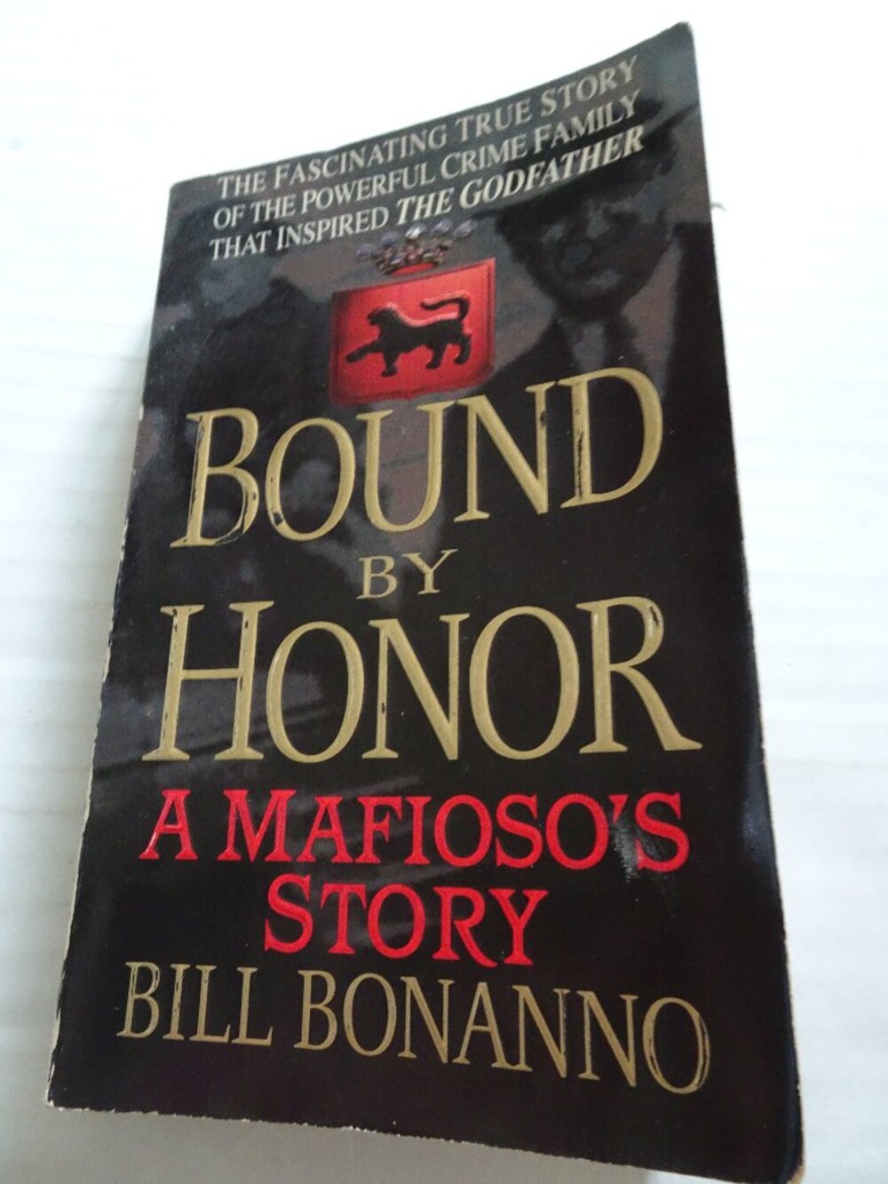 Bound by Honor A Mafioso's Story by Bill Bonanno - Paperback - 2000 - Pre-owned